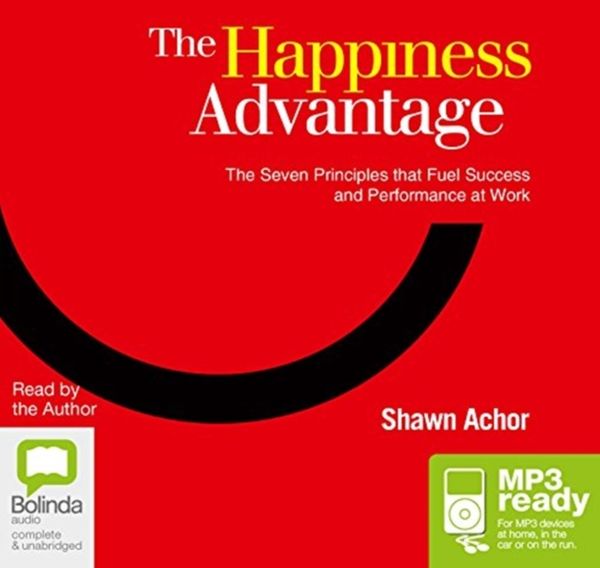 Cover Art for 9781486299294, The Happiness Advantage: by Shawn Achor