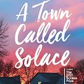 Cover Art for B08CTGSSR9, A Town Called Solace by Mary Lawson