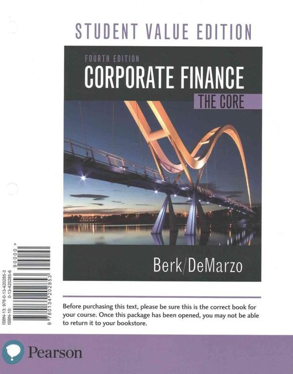 Cover Art for 9780134426785, Corporate FinanceThe Core, Student Value Edition Plus Myfinancel... by Jonathan Berk, Peter Demarzo