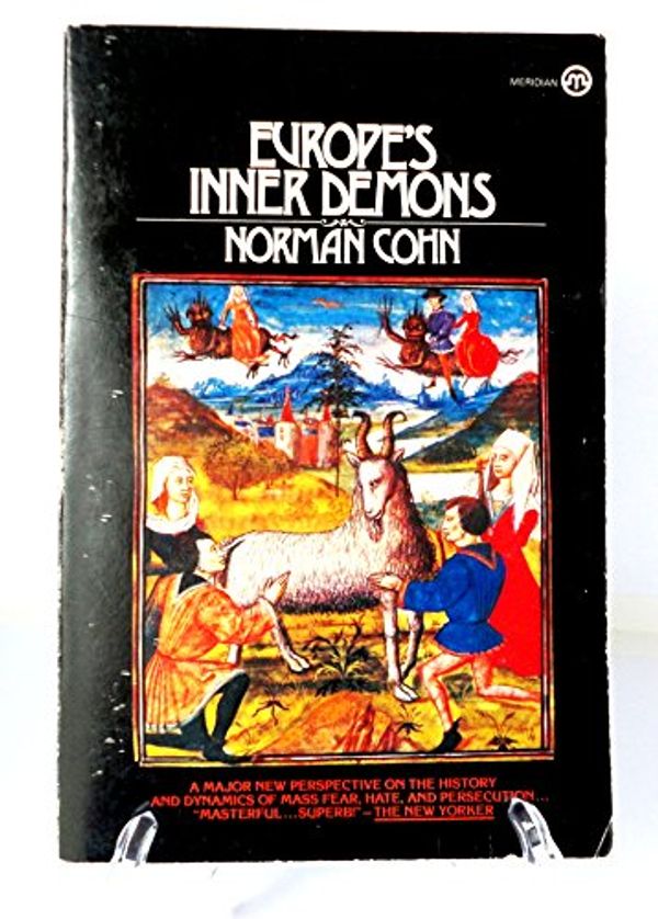 Cover Art for 9780452007611, Europe's Inner Demons by Norman Cohn