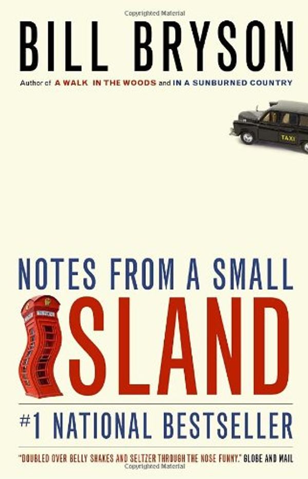 Cover Art for 9780771017018, Notes from a Small Island by Bill Bryson