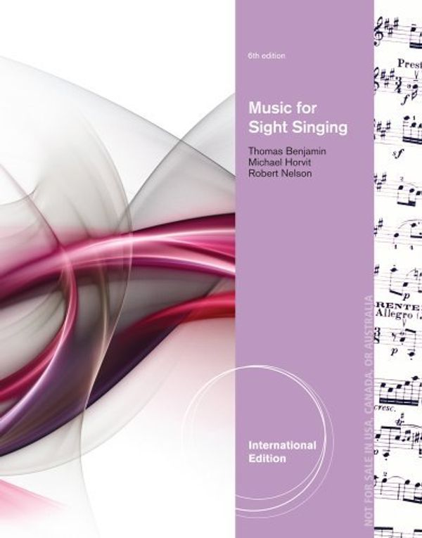 Cover Art for B01K3QG9D2, Music for Sight Singing by Robert S. Nelson (2012-04-20) by Robert S. Nelson;Thomas E. Benjamin;Michael M. Horvit