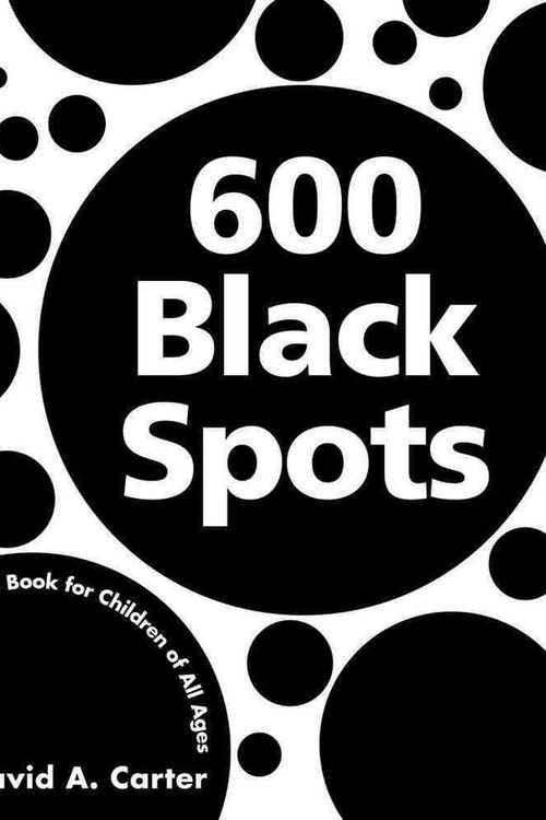 Cover Art for 9781416940920, 600 Black Spots by David A. Carter