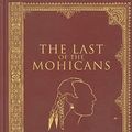 Cover Art for 9781433292071, The Last of the Mohicans by James Fenimore Cooper