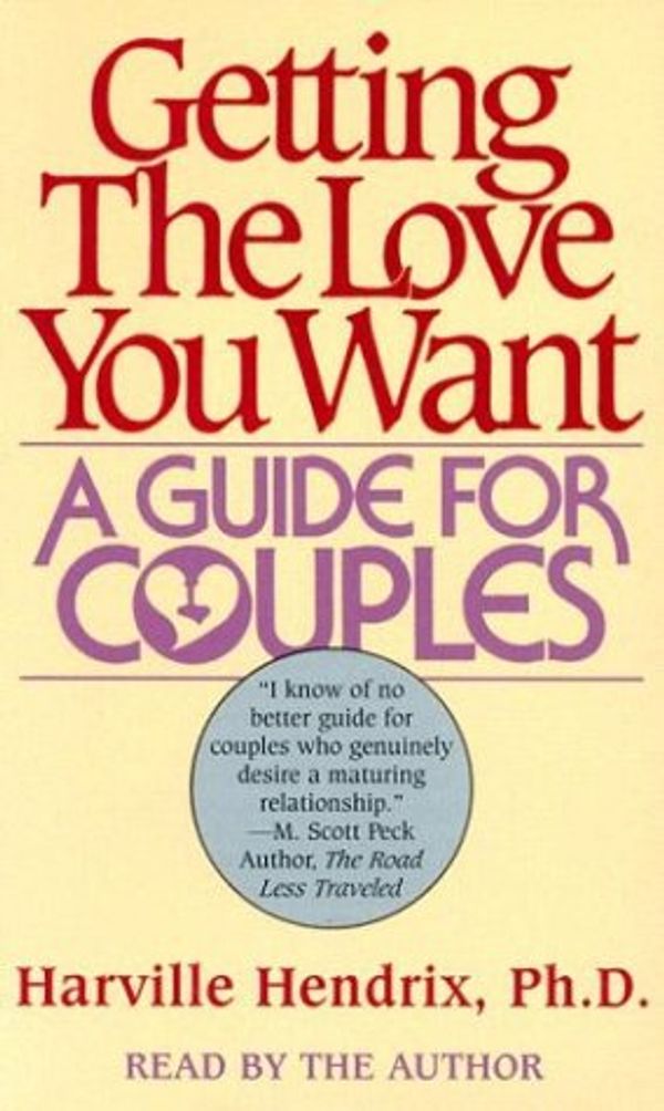 Cover Art for 9780394581989, Getting the Love You Want by Harville Hendrix