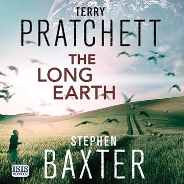 Cover Art for 9781445020365, The Long Earth by Terry Pratchett, Stephen Baxter
