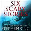 Cover Art for 9781473649798, Six Scary Stories by Elodie Harper, Manuela Saragosa, Paul Bassett Davies, Michael Button