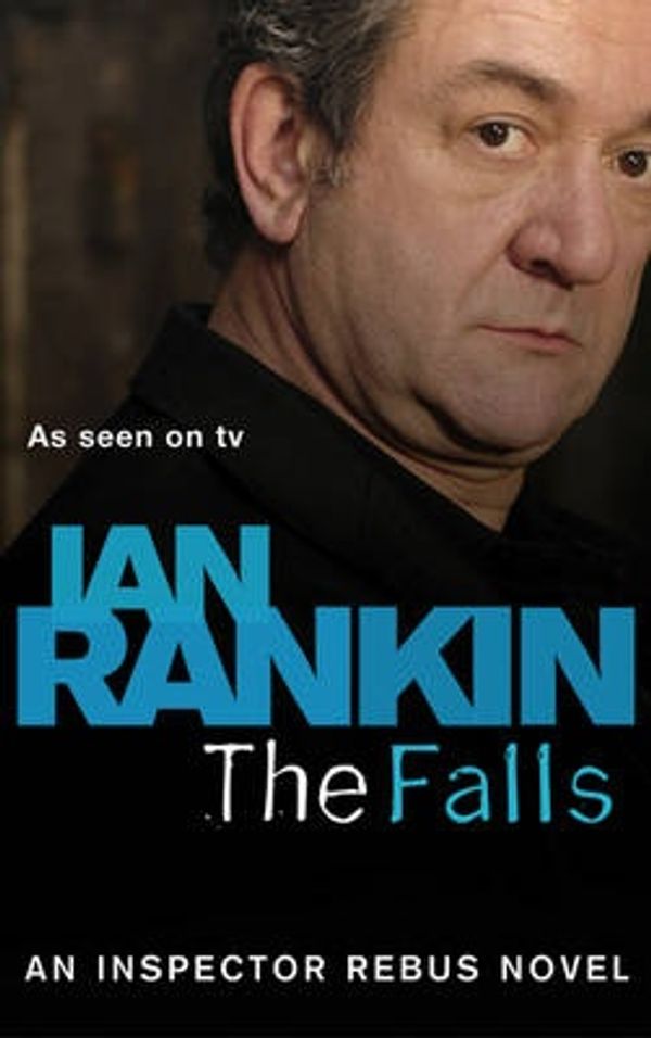 Cover Art for 9780752879376, The Falls by Ian Rankin