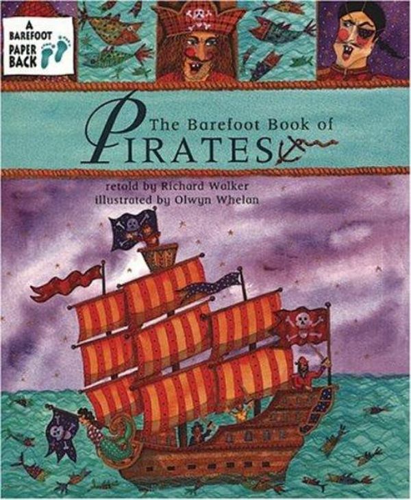 Cover Art for 9781841481319, The Barefoot Book of Pirates [With CD] by Richard Walker