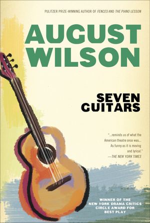 Cover Art for 9780452276925, Seven Guitars by August Wilson