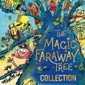 Cover Art for 9781405293600, The Magic Faraway Tree Collection by Enid Blyton