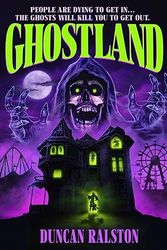 Cover Art for 9781988819389, Ghostland: Ghost Hunter Edition by Duncan Ralston