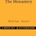 Cover Art for 9781533390424, The Monastery by Walter Scott