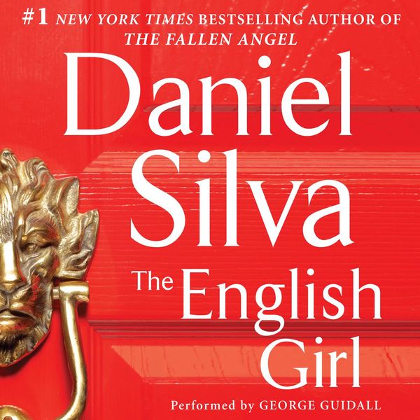 Cover Art for 9780062262998, The English Girl by Daniel Silva