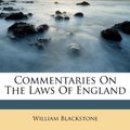 Cover Art for 9781179925233, Commentaries on the Laws of England by William Blackstone