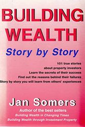Cover Art for 9780958567206, Building Wealth - Story by Story by Jan Somers
