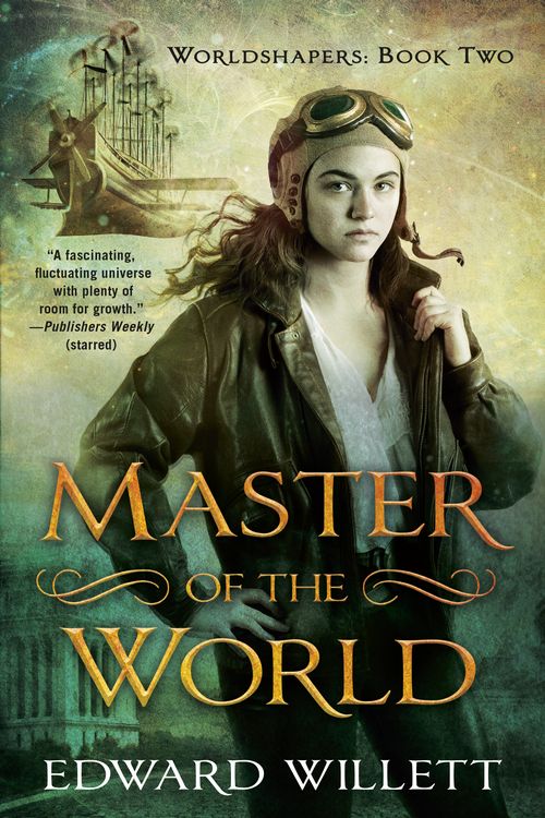 Cover Art for 9780756413644, Master of the World (Worldshapers) by Edward Willett