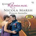 Cover Art for 9781426802225, Princess Australia by Nicola Marsh