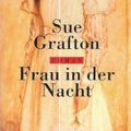 Cover Art for 9783442426386, Frau in der Nacht by Sue Grafton