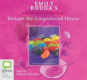 Cover Art for 9781741635218, Beware the Gingerbread House by Emily Rodda