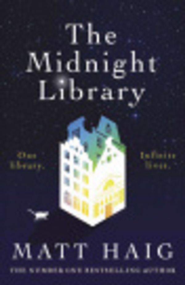 Cover Art for 9781443455886, The Midnight Library by Matt Haig
