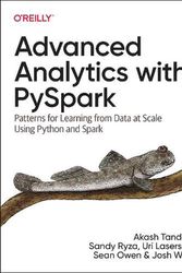 Cover Art for 9781098103651, Advanced Analytics with PySpark: Patterns for Learning from Data at Scale Using Python and Spark by Tandon,Akash