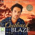 Cover Art for 9781460785614, Outback Blaze by Rachael Johns
