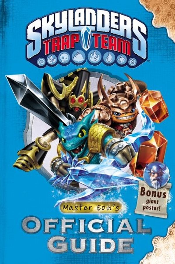 Cover Art for 9780448487175, Skylanders Trap Team: Master Eon's Official Guide (Skylanders Universe) by Inc. Activision Publishing