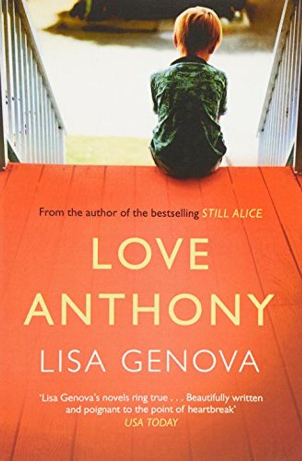 Cover Art for 9781471129759, Love Anthony by Lisa Genova