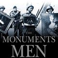 Cover Art for 8601200793116, The Monuments Men: Allied Heroes, Nazi Thieves and the Greatest Treasure Hunt in History by Robert M. Edsel