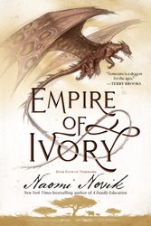 Cover Art for 9780593359570, Empire of Ivory by Naomi Novik