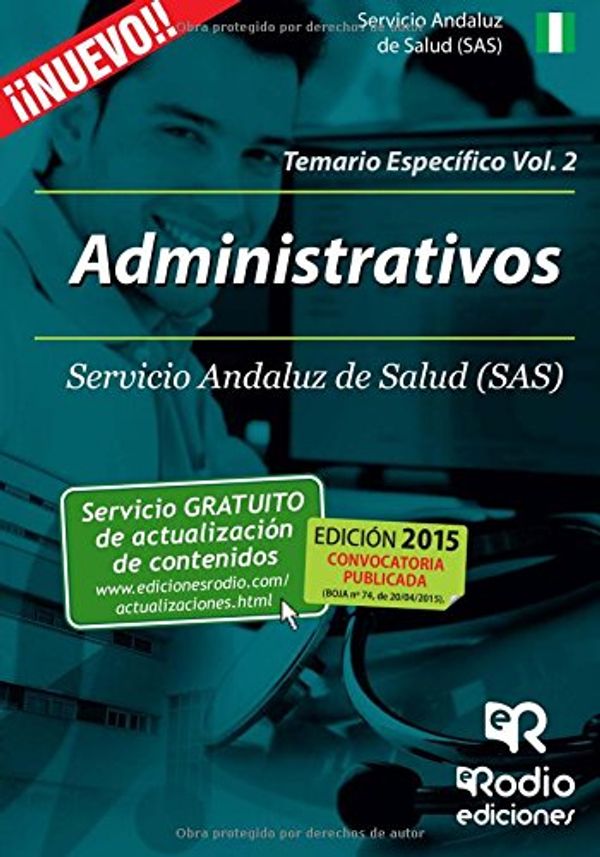 Cover Art for 9788416232567, Administrativos del SAS. Temario Especifico. Volumen 2 by Diez Herrero, Noelia, Vidal Ramirez, Ramon, Ochoa Guerra, odette Concepcion