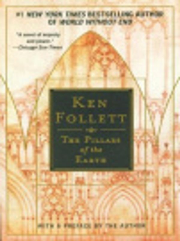 Cover Art for 9781101209059, The Pillars of the Earth by Ken Follett