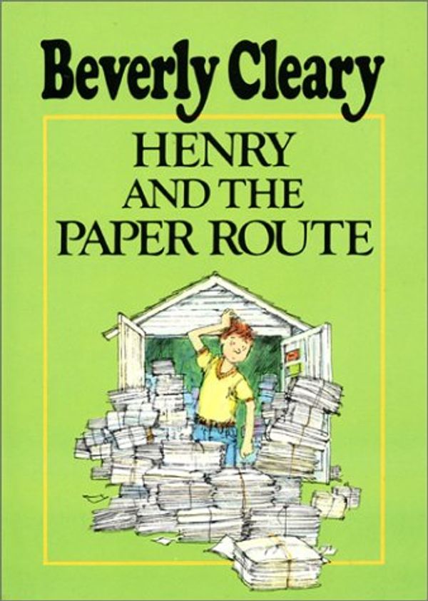 Cover Art for 9780688313807, Henry and the Paper Route by Beverly Cleary