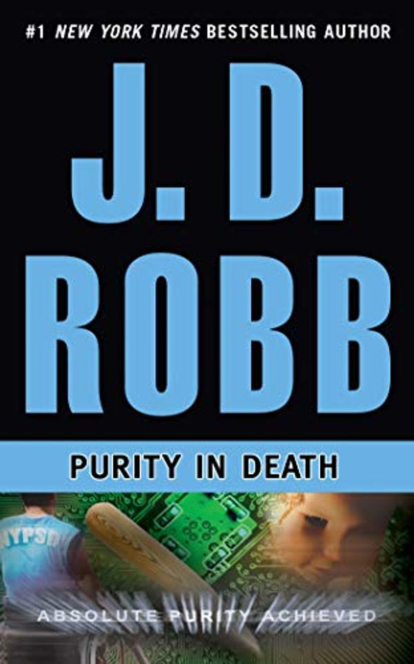 Cover Art for 9781469276991, Purity in Death by J. D. Robb