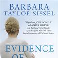 Cover Art for 9781460325315, Evidence of Life by Barbara Taylor Sissel