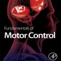 Cover Art for 9780124159563, Fundamentals of Motor Control by Mark Latash