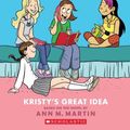 Cover Art for 9781338888232, Kristy's Great Idea by Ann M. Martin