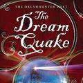 Cover Art for 9780571224579, The Dream Quake by Elizabeth Knox