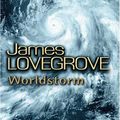 Cover Art for 9780575073883, Worldstorm by James Lovegrove