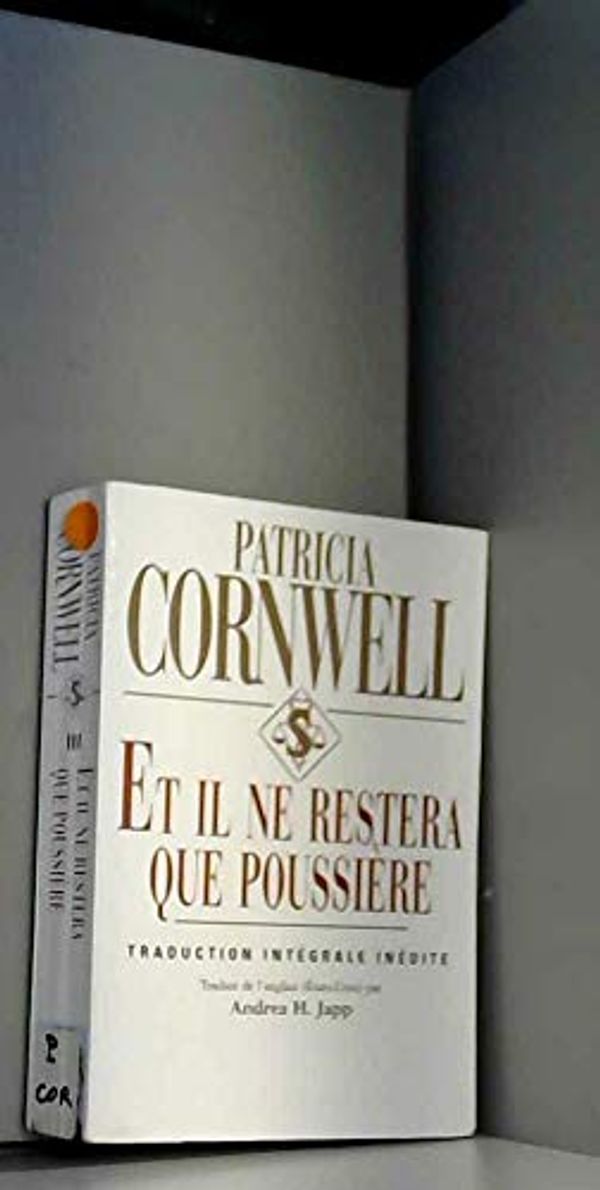 Cover Art for 9782286014483, Et il ne restera que poussière by Patricia Cornwell