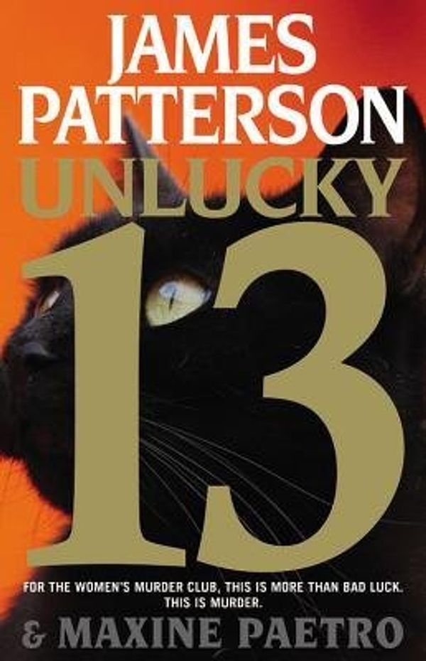 Cover Art for B00UMYS3MG, [ UNLUCKY 13 By Patterson, James ( Author ) Hardcover May-05-2014 by Patterson, James