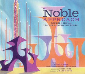 Cover Art for 9781452127385, The Noble Approach by Tod Polson