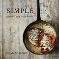 Cover Art for B01ELUSWJU, SIMPLE: effortless food, big flavours by Diana Henry