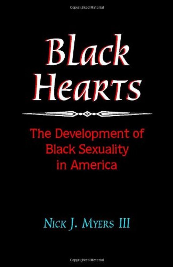 Cover Art for 9781412003766, Black Hearts by Nick J. Myers