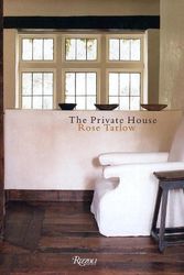 Cover Art for 9780847874033, The Private House by Rose Tarlow