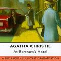 Cover Art for 9780563388821, At Bertram's Hotel: Starring June Whitfield as Miss Marple. A BBC Radio 4 Full-cast Dramatisation by Agatha Christie