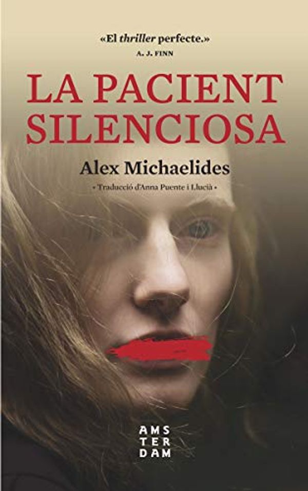Cover Art for 9788417918033, La pacient silenciosa by Alex Michaelides