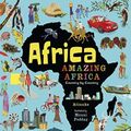 Cover Art for 9781406376586, Africa, Amazing Africa: Country by Country by Atinuke