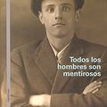 Cover Art for 9788498673401, Todos los hombres son mentirosos by ALBERTO MANGUEL 